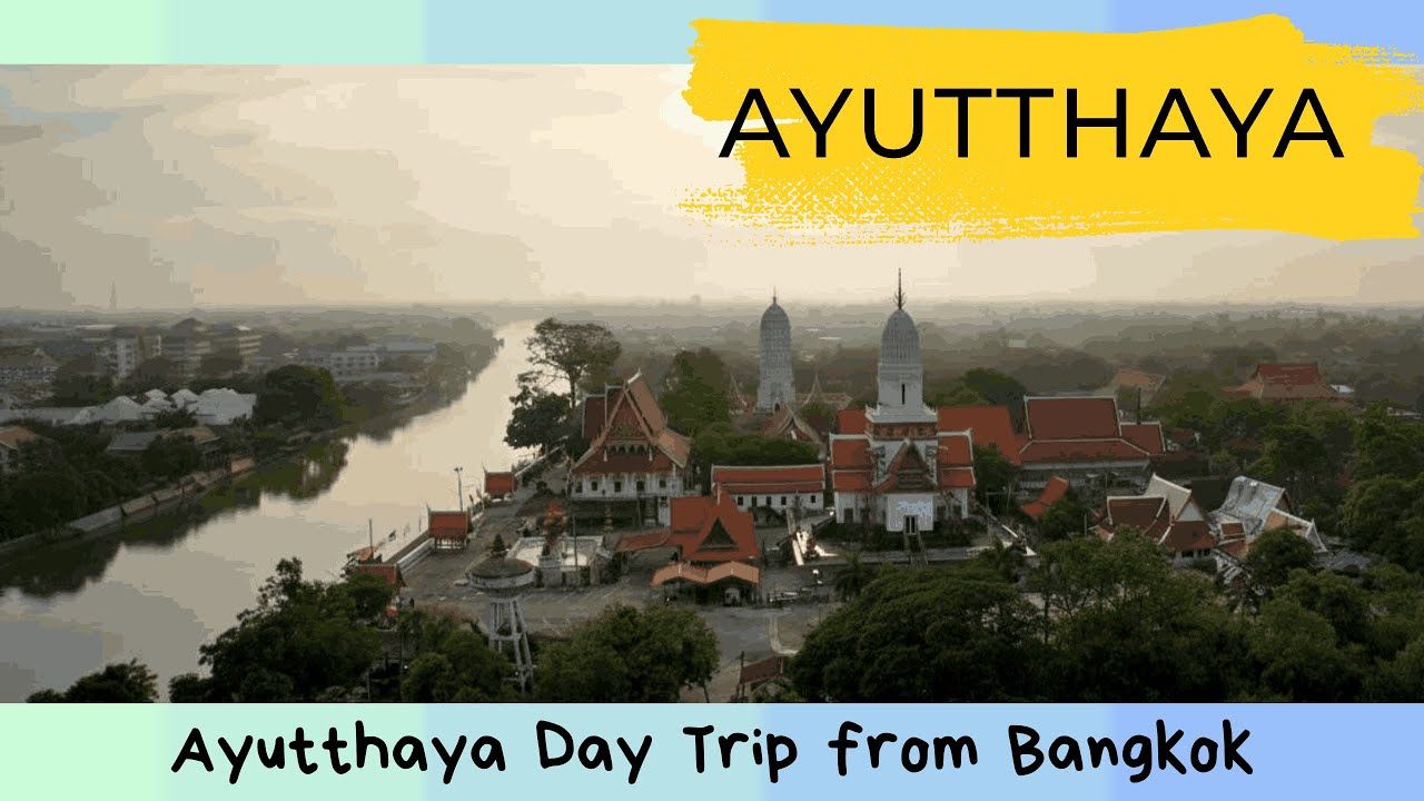 Ayutthaya private tour from Bangkok
